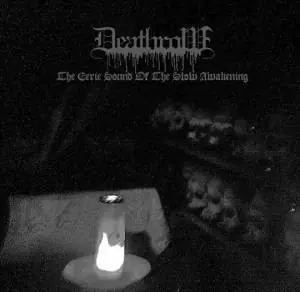 DEATHROW (ITA) - The Eerie Sound Of The Slow Awakening · LP