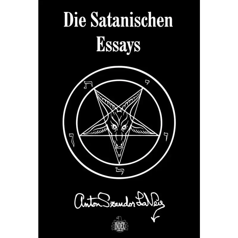 ANTON SZANDOR LAVEY · Die Satanischen Essays | BOOK ANTON SZANDOR LAVEY · Die Satanischen Essays | BOOK ( Books)