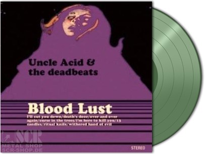 UNCLE ACID & THE DEADBEATS · Blood Lust | LTD. SOLID GREEN VINYL LP (Hard Rock Vinyl)