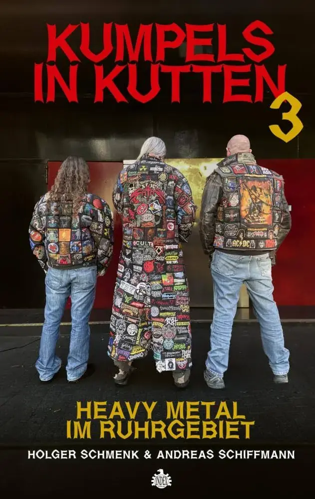 HOLGER SCHMENK / ANDREAS SCHIFFMANN - Kumpels in Kutten 3: Heavy Metal im Ruhrgebiet · BOOK