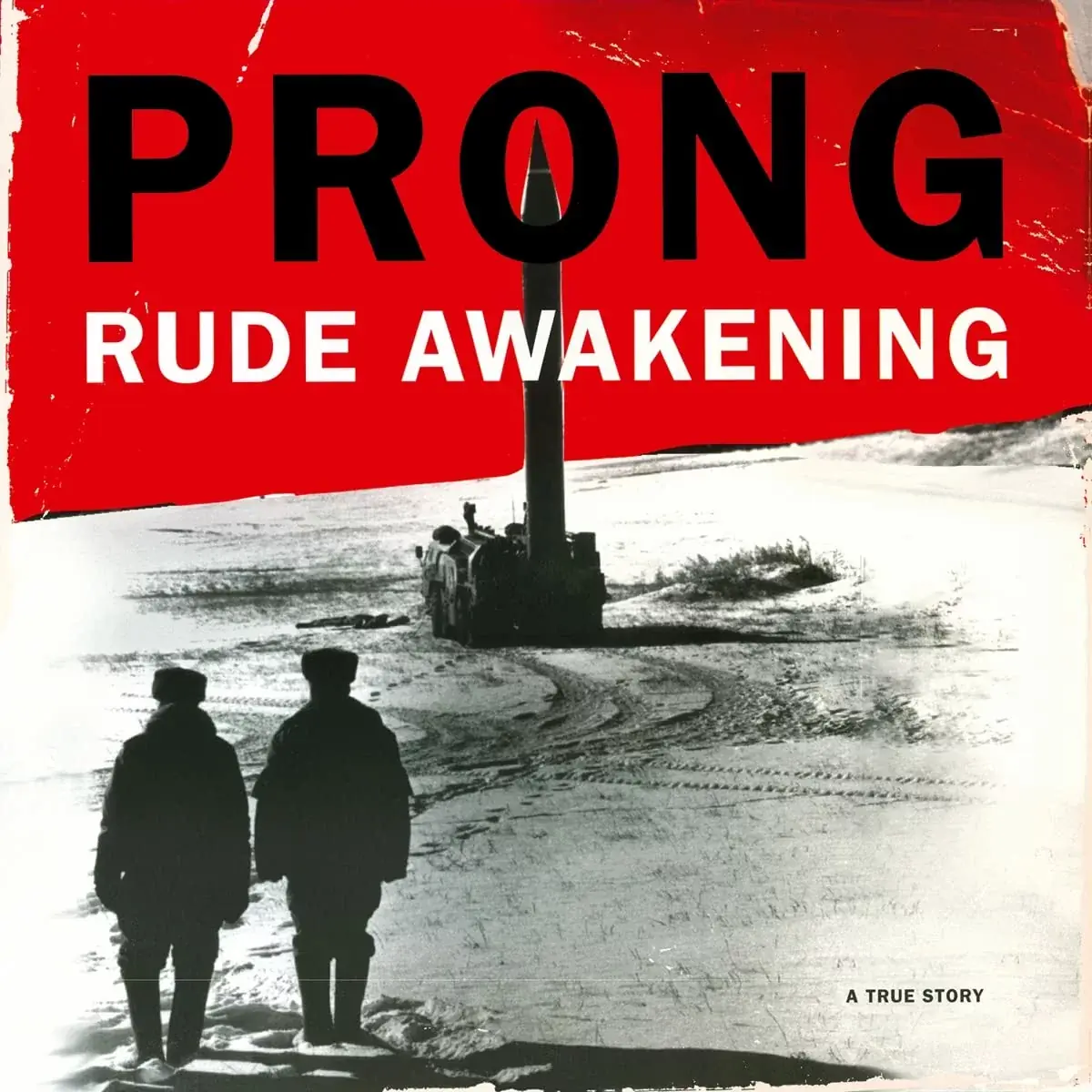 PRONG - Rude Awakening · BLACK VINYL 1