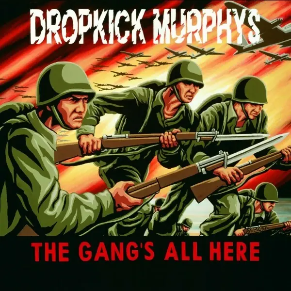 DROPKICK MURPHYS - The Gangs All Here · DIGIPAK CD