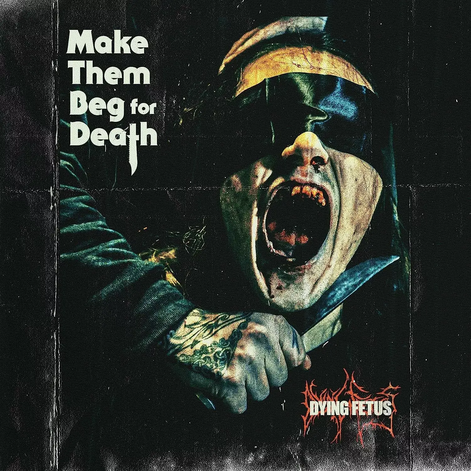 DYING FETUS - Make Them Beg For Death · CD