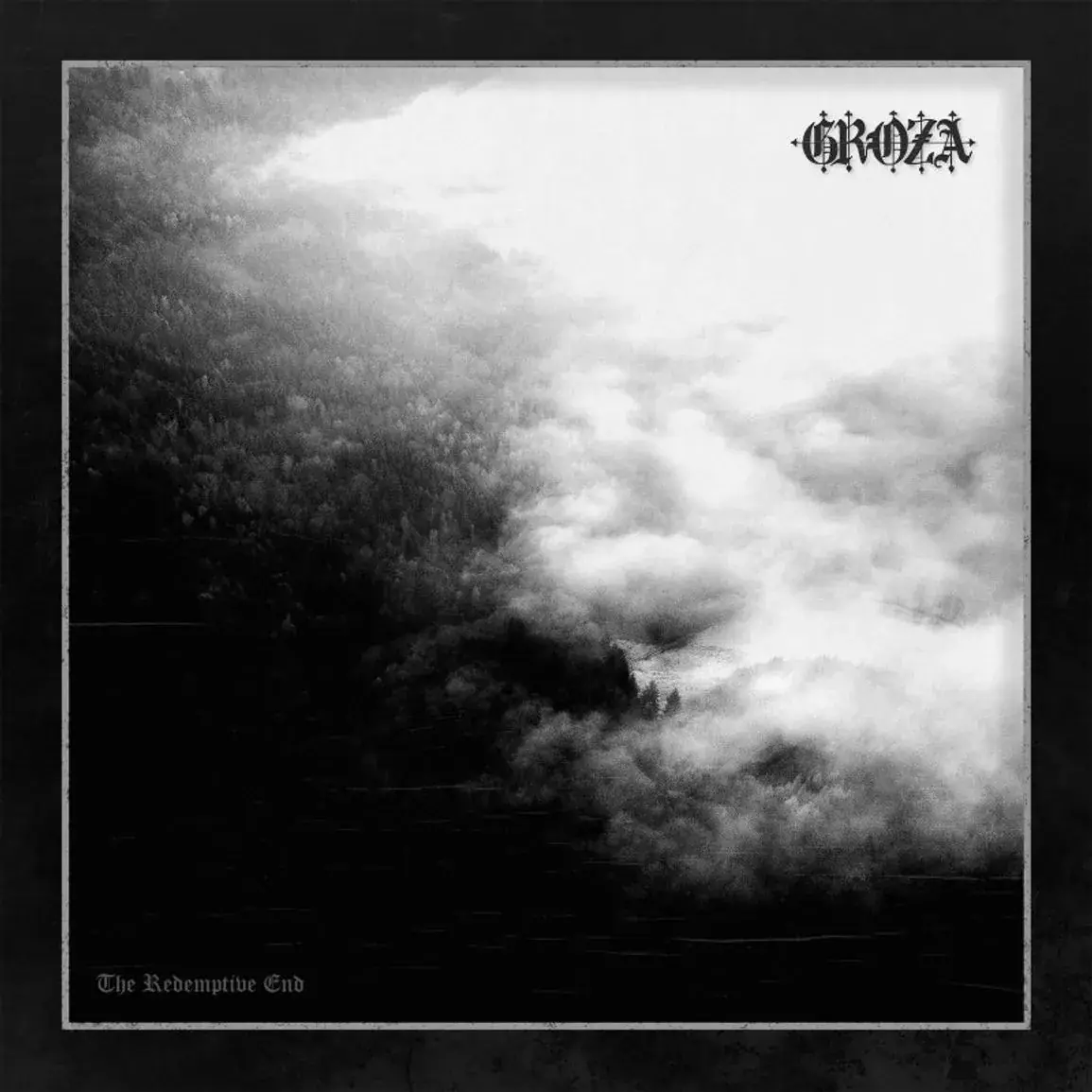 GROZA · The Redemptive End | BLACK LP (Black Metal Vinyl) · Picture 1