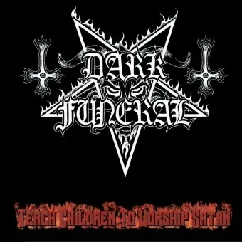 DARK FUNERAL · Teach Children To Worship Satan | CD EP DIGIPAK (Black Metal CDs)