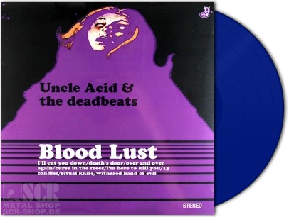 UNCLE ACID & THE DEADBEATS - Blood Lust · LTD. ROYAL BLUE VINYL LP (Hard Rock Vinyl)