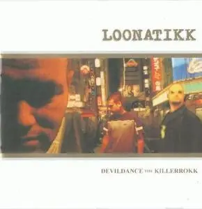 LOONATIKK - Devildance The Killerokk · CD