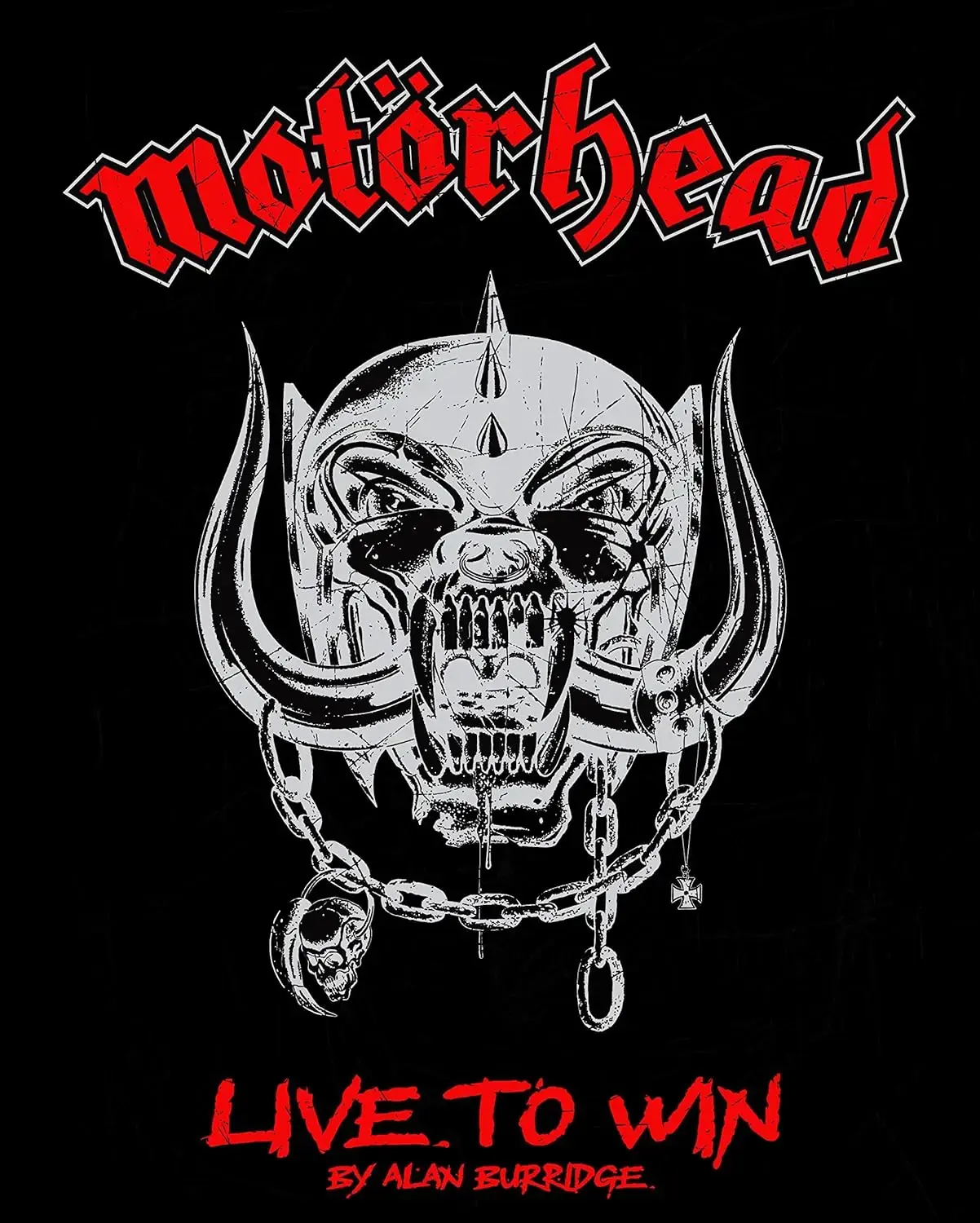 ALAN BURRIDGE · Motörhead - Live To Win | BOOK (Heavy Metal Books)