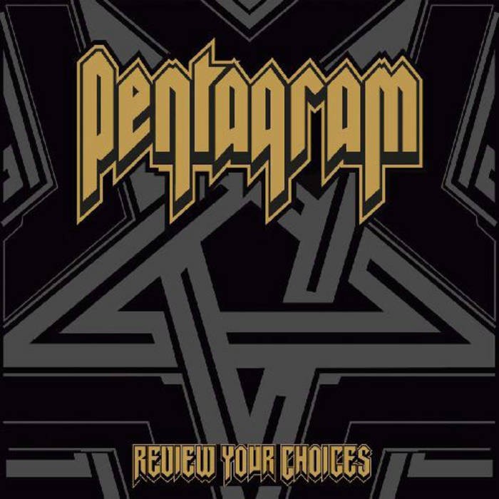 PENTAGRAM - Review Your Choices (Re-Release) [DIGIPAK CD]