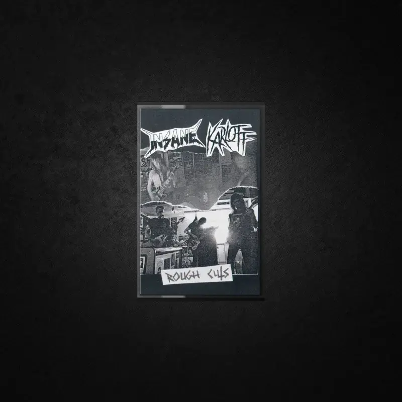 INSANE / KARLOFF - Rough Cuts · WHITE TAPE (Black Metal/Punk/Thrash Metal Tapes)