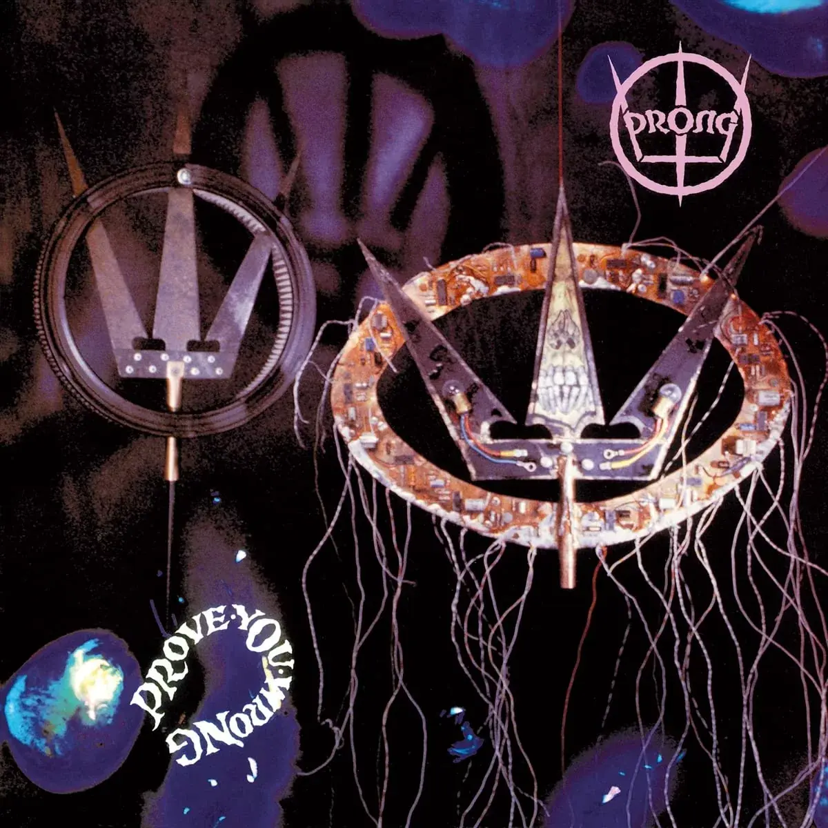 PRONG - Prove You Wrong · CD