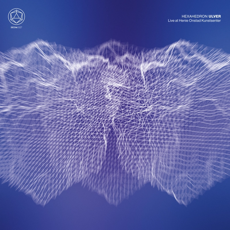 ULVER · Hexahedron - Live at Henie Onstad Kunstsenter | CD (Ambient/Progressive Rock CDs)