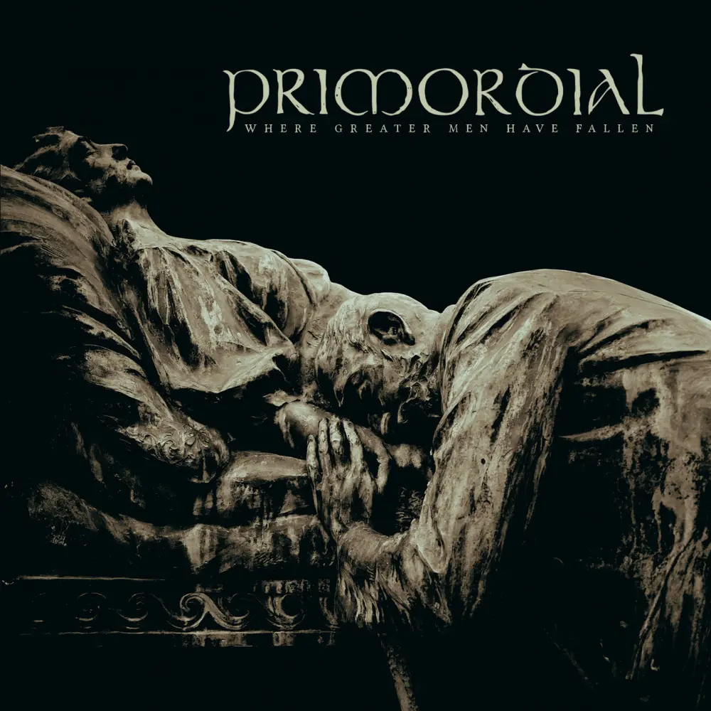 PRIMORDIAL - Where Greater Men Have Fallen · BLACK DLP 1