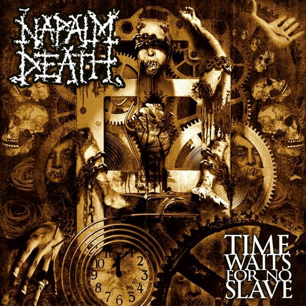 NAPALM DEATH · Time Waits For No Slave | CD NAPALM DEATH · Time Waits For No Slave | CD (Grindcore CDs)