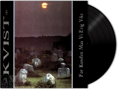 KVIST - For Kunsten Maa Vi Evig Vike [RE-RELEASE LP]