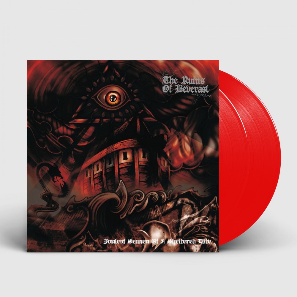 THE RUINS OF BEVERAST - Foulest Semen Of A Sheltered Elite [RED 2LP]