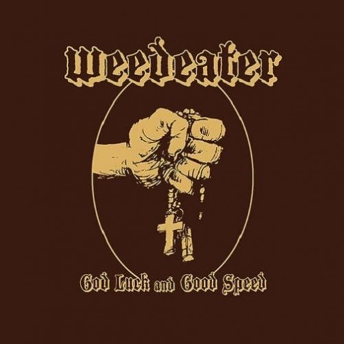 WEEDEATER · God Luck And Good Speed | RE-RELEASE CD (Stoner Rock CDs)