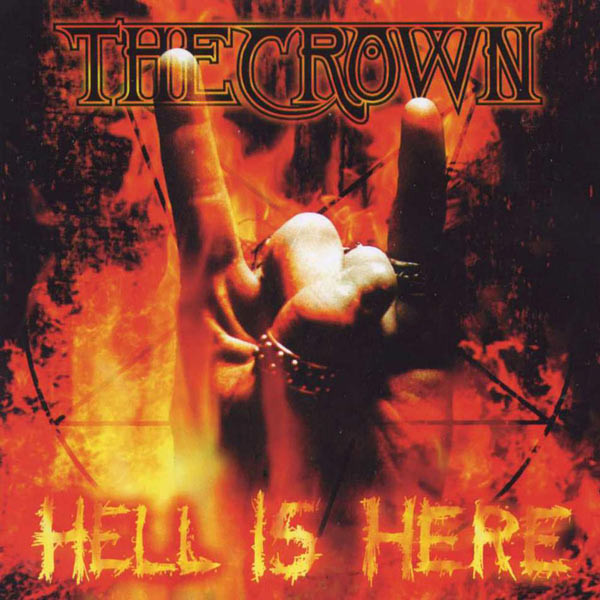 THE CROWN - Hell Is Here · ORANGE/RED LP (Death Metal Vinyl) · Bild 1