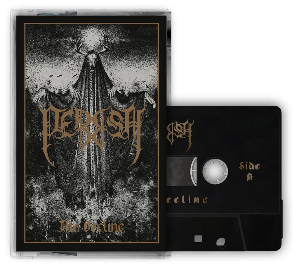 PERISH - The Decline · BLACK TAPE PERISH - The Decline · BLACK TAPE (Black Metal Tapes)