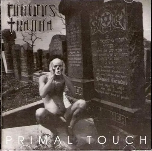 FURIOUS TRAUMA - Primal Touch · RED LP+BLUE 7" LP