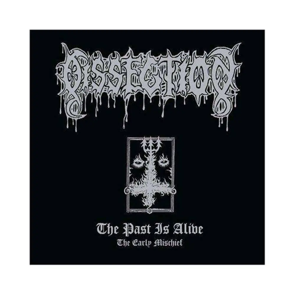 DISSECTION - The Past Is Alive (The Early Mischief) · DIGIPAK CD