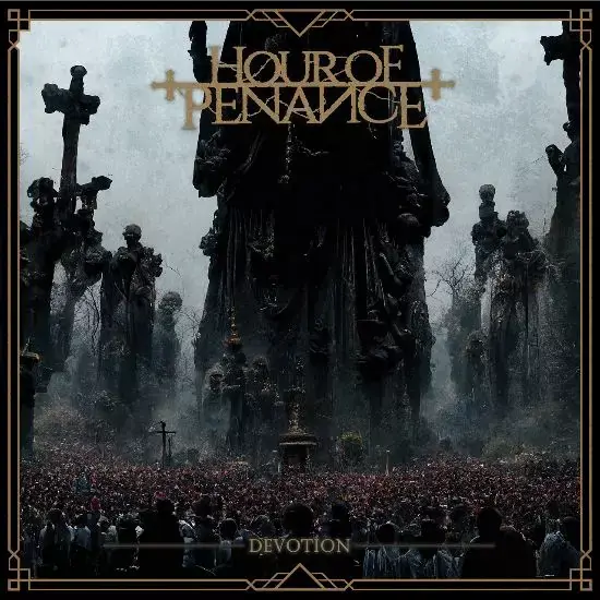 HOUR OF PENANCE · Devotion | CD HOUR OF PENANCE · Devotion | CD (Death Metal CDs)