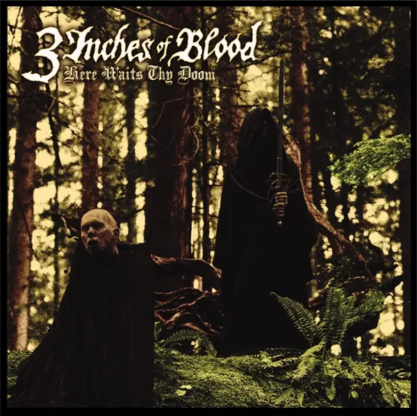 3 INCHES OF BLOOD · Here Waits Thy Doom | BLACK 2LP (Heavy Metal Vinyl) · Picture 1