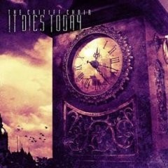 IT DIES TODAY - The Caitiff Choir/Forever Scorned · 2-LP DLP ( Vinyl)