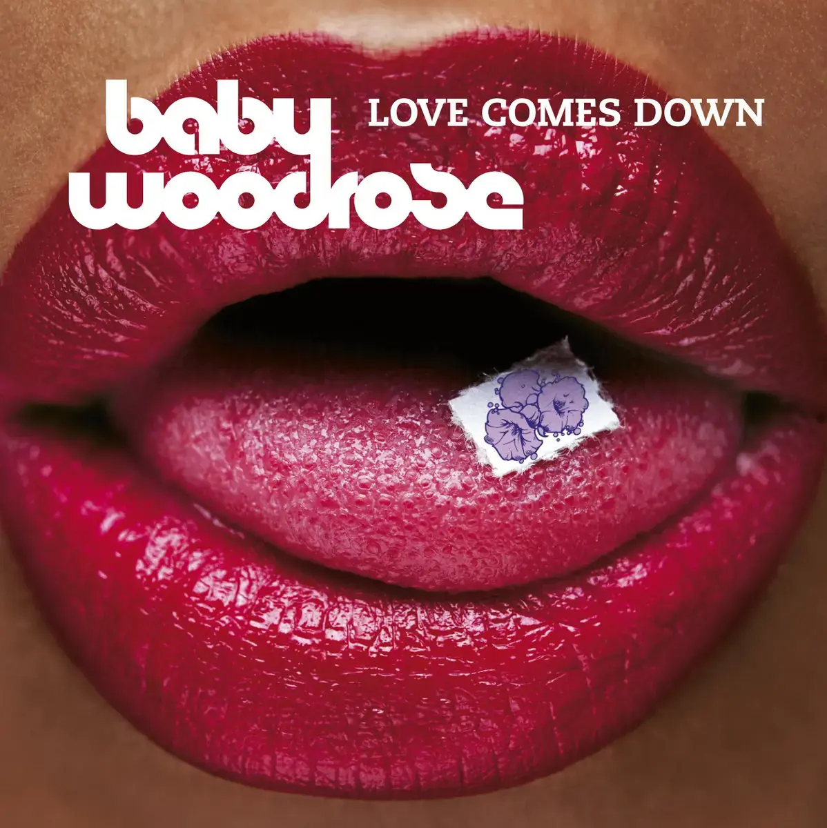 BABY WOODROSE · Love Comes Down | CD (Hard Rock CDs)
