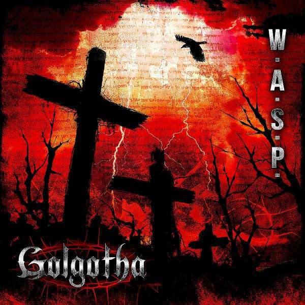 W.A.S.P. - Golgotha [CD]