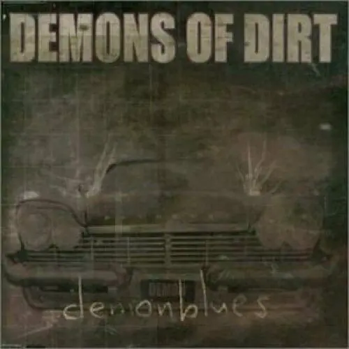 DEMONS OF DIRT · Demonblues | CDS DEMONS OF DIRT · Demonblues | CDS (Death Metal CDs)