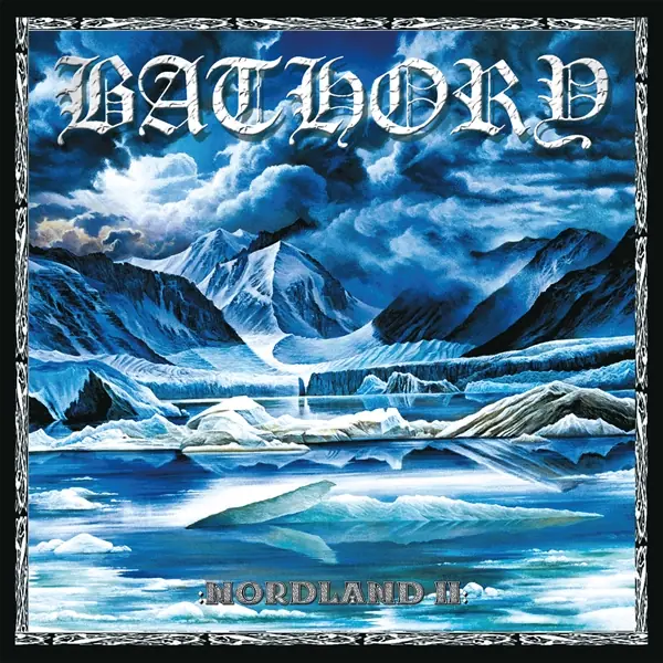 BATHORY - Nordland II · BLACK 2LP · Picture 1 BATHORY - Nordland II · BLACK 2LP (Black Metal Vinyl) · Picture 1