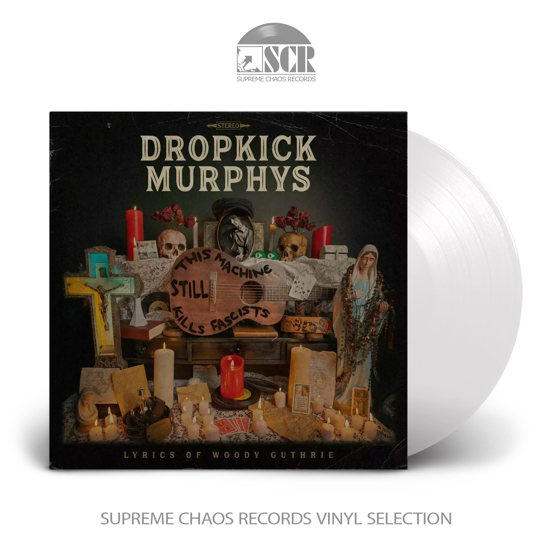 DROPKICK MURPHYS FEAT. WOODY GUTHRIE - This Machine Still Kills Fascists · CRYSTAL CLEAR LP