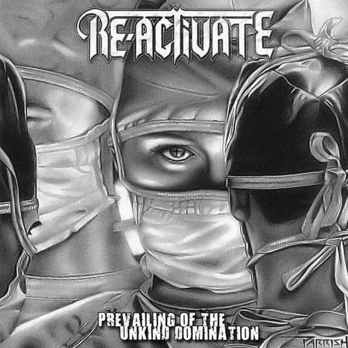 RE-ACTIVATE - Prevailing Of The Unkind Domination · CD RE-ACTIVATE - Prevailing Of The Unkind Domination · CD (Heavy Metal CDs)