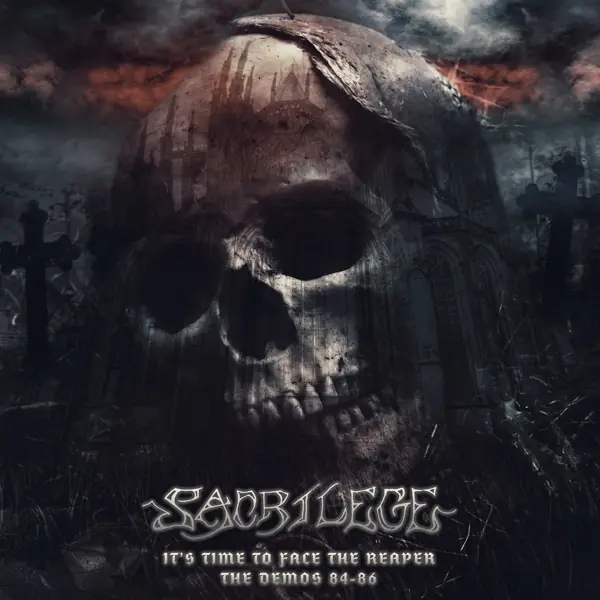 SACRILEGE - It's Time To Face The Reaper - The Demos 84-86 · CD SACRILEGE - It's Time To Face The Reaper - The Demos 84-86 · CD (Thrash Metal CDs)