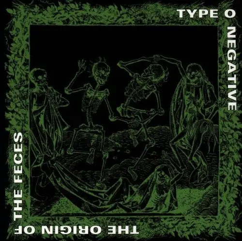 TYPE O NEGATIVE - The Origin Of The Feces · CD