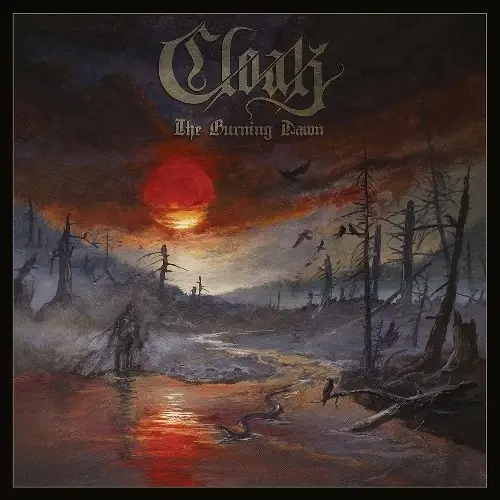 CLOAK - The Burning Dawn · WHITE LP · Picture 1 CLOAK - The Burning Dawn · WHITE LP (Black Metal Vinyl) · Picture 1