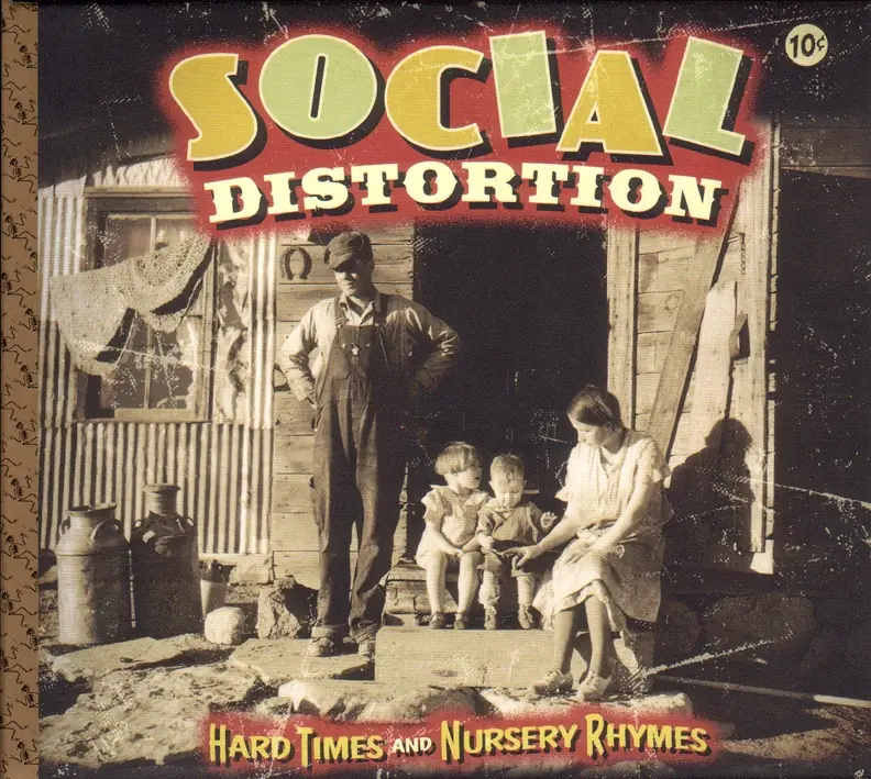SOCIAL DISTORTION - Hard Times And Nursery Rhymes · BLACK DLP 1
