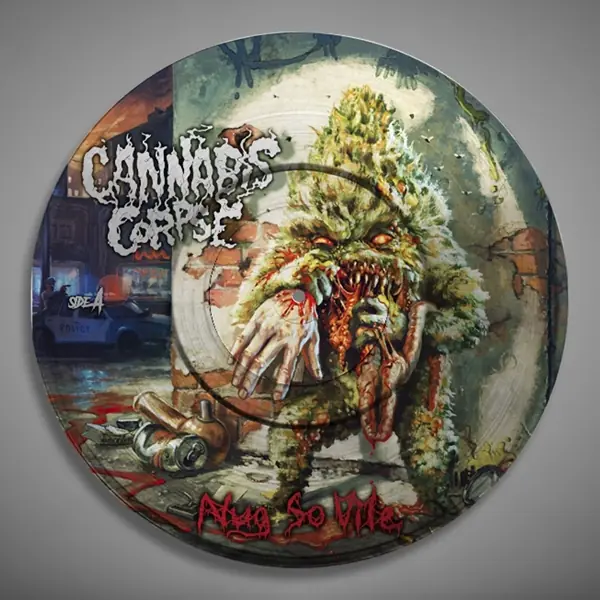 CANNABIS CORPSE · Nug So Vile | PICTURE DISC LP CANNABIS CORPSE · Nug So Vile | PICTURE DISC LP (Death Metal Vinyl)