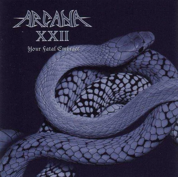 ARCANA XXII - Your Fatal Embrace [CD]