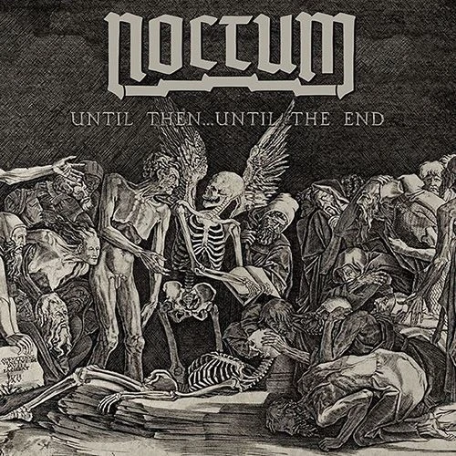NOCTUM · Until Then... Until The End | 7"EP - WHITE EP (Doom Metal Vinyl)
