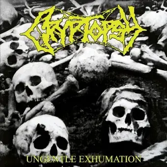 CRYPTOPSY - Ungentle Exhumation · CD CRYPTOPSY - Ungentle Exhumation · CD (Progressive Metal/Technical Death Metal/Grindcore CDs)
