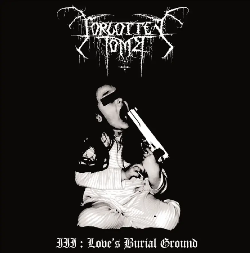 FORGOTTEN TOMB · III : Love's Burial Ground | DIGIPAK CD (Black Metal/Doom Metal CDs)