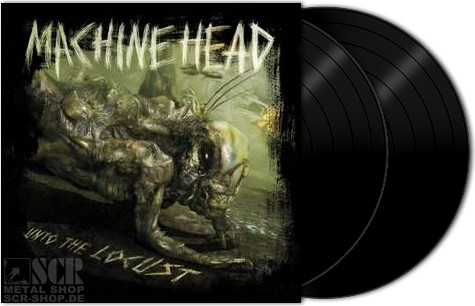 MACHINE HEAD - Unto The Locust [LTD.2-LP DLP]