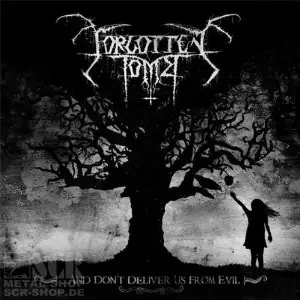 FORGOTTEN TOMB - ...And Don´t Deliver Us From Evil · CD