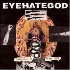 EYEHATEGOD - Confederacy Of Ruined Lives [CD]