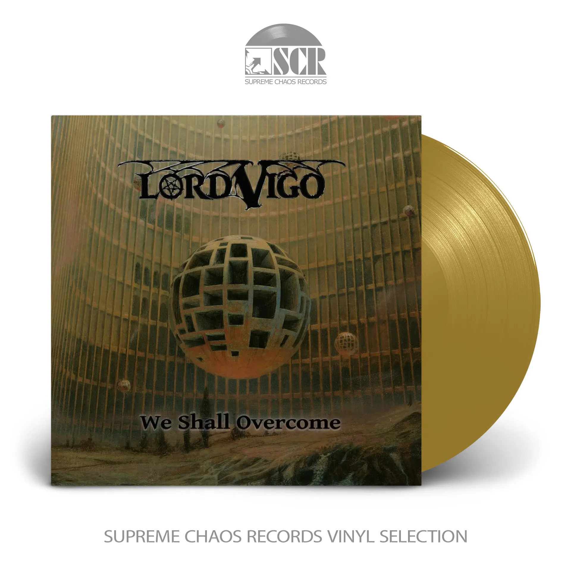 LORD VIGO - We Shall Overcome [DELUXE] · GOLD LP