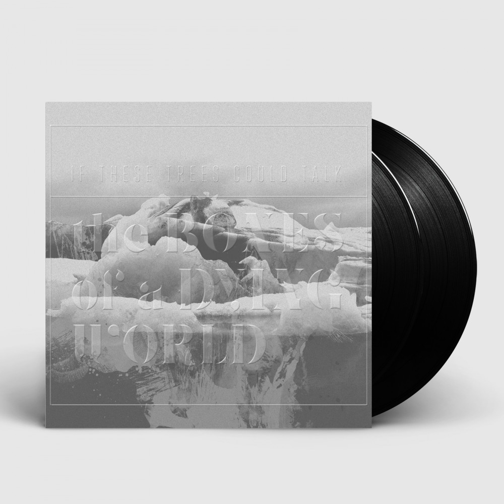 IF THESE TREES COULD TALK - The Bones Of A Dying World · BLACK DLP (Progressive Rock Vinyl)