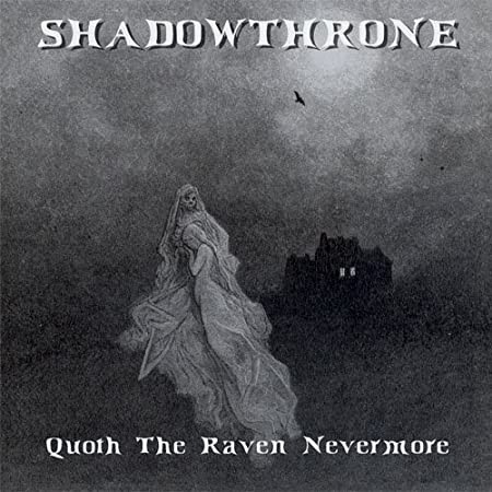SHADOWTHRONE - Quoth The Raven Nevermore · CD SHADOWTHRONE - Quoth The Raven Nevermore · CD (Death Metal CDs)