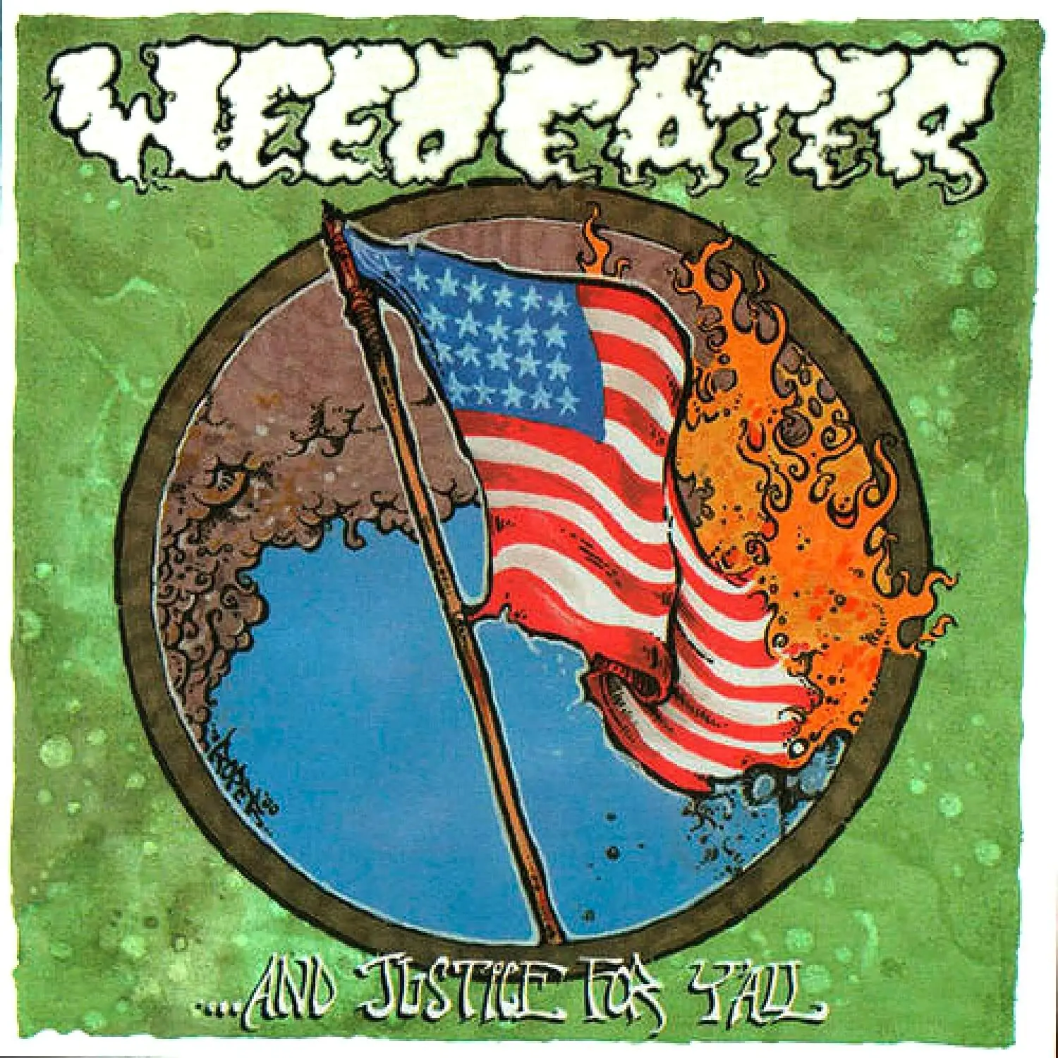 WEEDEATER · ...And Justice For Y'All | WHITE LP · Picture 1 WEEDEATER · ...And Justice For Y'All | WHITE LP (Stoner Rock Vinyl) · Picture 1